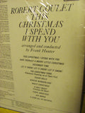 LP - Robert Goulet "This Christmas I Spend With You" LP