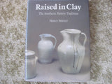 Book: Raised in Clay, The Southern Pottery Tradition by Nancy Sweezy