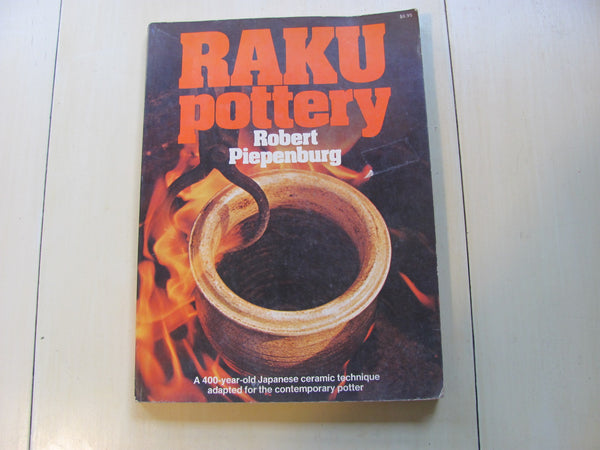 Book: Raku Pottery By Robert Piepenburg