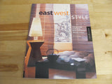 Book: EAST WEST STYLE by Ann McArdle Rockport Publ. 1st Ed 143pages