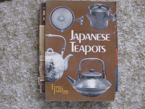 SOLD   Book: Japanese Teapots, The Beauty of Everyday Objects